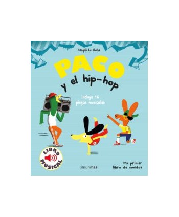 PACO Y EL HIP-HOP. LIBRO...