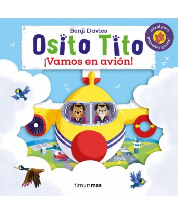 OSITO TITO. ¡VAMOS EN AVION!