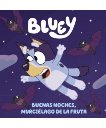 BLUEY: BUENAS NOCHES,...