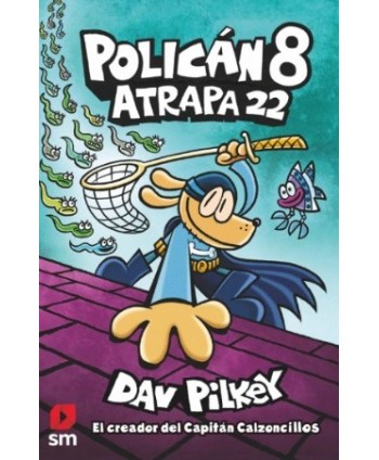 POLICAN 8: ATRAPA 22