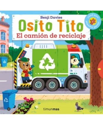 OSITO TITO. EL CAMIÓN DE...
